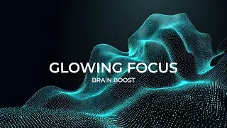 Laser Focus Training: 40Hz Gamma Brainwaves that Eliminate Distractions, Focus Music