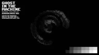 Ghost in the Machine - Positionary Mission