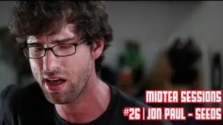 Jon Paul - Seeds (MidTea Sessions 26)