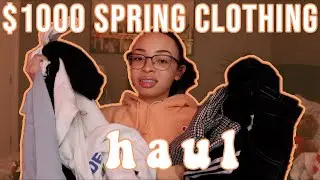 My $1000 Spring TRY ON Haul!! | aliyah simone