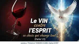 Étude biblique | Le VIN contre l'ESPRIT ! Ce choix qui change TOUT ! #dieu #jesus #bible