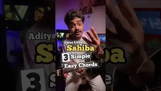 Sahiba | Guitar Lesson | Easy Chords | #adityarikhari #guitarchords #sahiba
