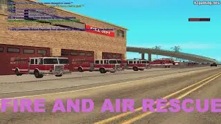 GTA SAMP [HZRP] - LSFMD Joining Fire and Air Rescue
