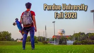 First Week of Fall Semester 2021| Purdue University