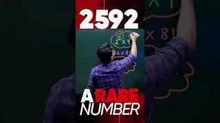 2592 - A Rare Maths Number #shorts #maths #bhannatmaths