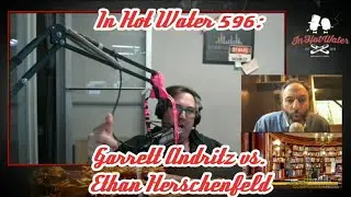 In Hot Water - Garrett Andritz vs Ethan Herschenfeld