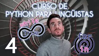 Bucles FOR y WHILE, bucles infinitos y bucles con IF y ELSE | CURSO DE INICIACIÓN EN PYTHON