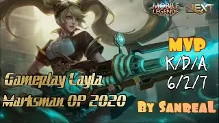 Layla Revamp Gameplay | Top Global Layla | By SanreaL | Mobile Legends Bang Bang
