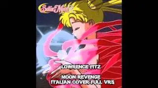 Sailor Moon R -  MOON REVENGE (ITALIAN FULL VRS By Lowrence Fitz)