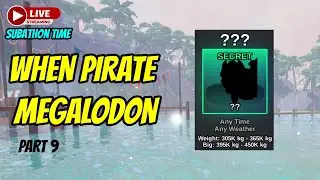 LIVE FISH IT - WHEN YA PIRATE MEGALODON PART 9 SUBATHON MABAR VIP !!!