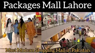 Lahore, Packages Mall - Most Modern Shopping Mall in Pakistan, 4k walk🔥🇵🇰