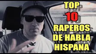 Mi TOP 10 de raperos de habla hispana