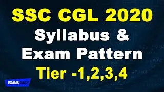 SSC CGL Exam pattern & Syllabus 2022 (Tier- I, Tier- II, Tier III, Tier IV)| Combined Graduate Level