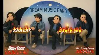 ခလေး (D R E A M music B A N D) 