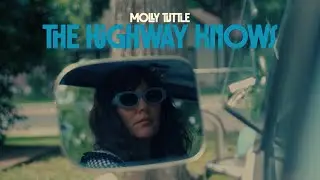 Molly Tuttle - The Highway Knows (Official Music Video)