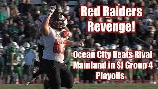 Ocean City 21 Mainland 14 | Group 4 South Opening Round Playoffs | Joe Repetti 3 TDs