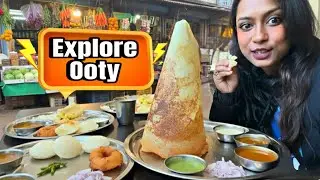 Exploring Best Authentic Food, Shopping Markets & Hidden Places in Ooty  🌄🍜