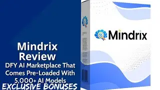 Mindrix Review | DFY AI Marketplace That Comes Pre-Loaded With 5,000+ AI Models | Exclusive Bonuses