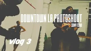 Downtown Los Angeles Studio Photoshoot | Vlog 3