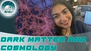Dark Matter and Cosmology w/ Sarah Alshamaily | Star Party