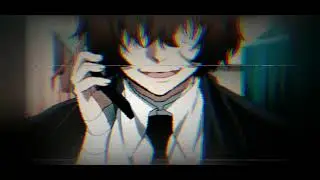 Dazai !Toxic! AMV! (song by @d3r)