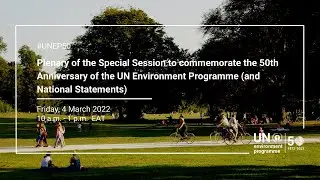 Plenary of the Special Session of UNEP@50 (and National Statements)