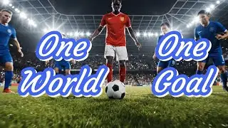 One World, One Goal - FIFA World Cup 2026 Anthem (Lyrics) 🌍⚽