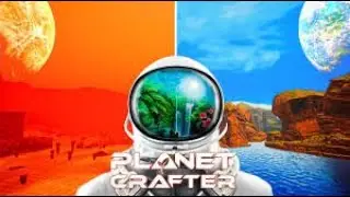 Оживляем планету! Часть № 6💕The Planet Crafter💕