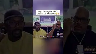 Ray J Flexes His New Glasses on Wack 100! 😎😂🔥