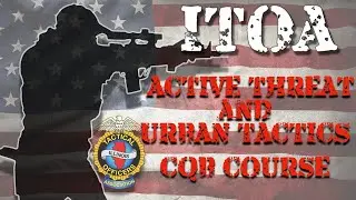 Active Threat and Urban CQB Course
