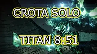 Crota's End Titan Solo Speedrun! (8:51)