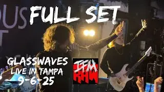 ПОЛНЫЙ КОМПЛЕКТ: Glasswaves Live в Тампе, Флорида, 9-6-25 с Not Enough Space, Famous Last Words, ...