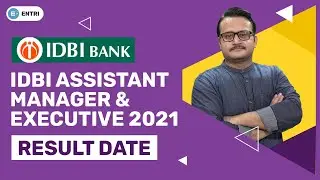 IDBI ASSISTANT MANAGER & EXECUTIVE 2021 RESULT DATE | ASSISTANT MANAGER 2021 RESULT DATE & EXECUTIVE