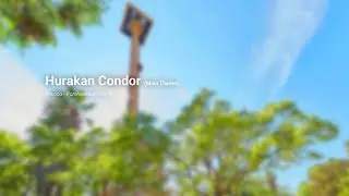 Hurakan Condor (Main Theme) - PortAventura World | RIDEMAG music