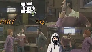 GTAV PART #14 - Trevor, the gas huffing psychiatrist.....