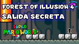 Forest of Illusion 4 | Salida Secreta | Secret Exit | Super Mario World