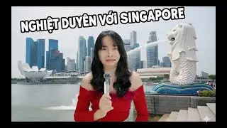 Tui không có duyên với Singapore, tâm sự chuyện du học