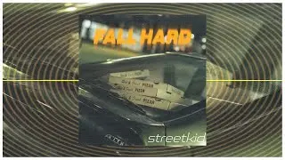 streetkid - (fall hard) (Visualizer)