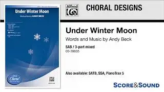 Under Winter Moon, by Andy Beck &ndash; Score & Sound