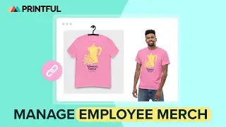 Manage Employee Merch with MerchShare | Printful 2023