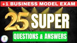 💥SUPER 25💥ഈ ചോദ്യങ്ങൾ പഠിച്ചിട്ടേ പോകാവൂ‼️Plus One Business Studies|Sure Questions and Answers Model