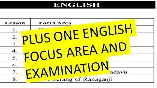 Plus one English  focus area and examination