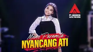 Nyancang Ati - Meme Paramita [Official Live Music]