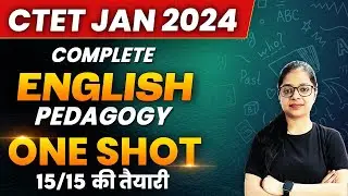 CTET English Pedagogy In One Shot Marathon | Complete English Pedagogy 2024 | CTET Jan 2024