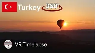 ⏰🎥 360&deg; Timelapse: Cappadocia Sunrise | G&ouml;reme, Turkey 🇹🇷