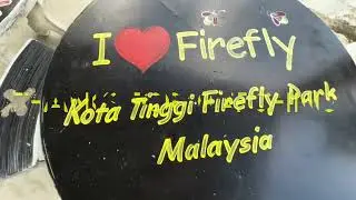 (398) Kota Tinggi Firefly Park - Malaysia