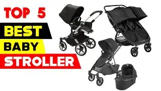 Top 5 Best Baby Strollers Reviews in 2024