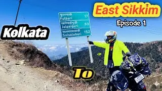 Kolkata To Sikkim Bike Trip || EP- 1|| Kolkata To Siliguri || Winter Ride || Kolkata To East Sikkim|