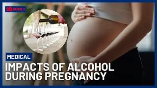 Study Finds Increase In Number Of Children Impacted By Alcohol During Pregnancy | 10 News+