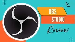 OBS Studio 2022 Review: The Most Popular and Versatile Live Streaming and Recording Software!